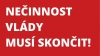 Nečinnost vlády musí skončit!